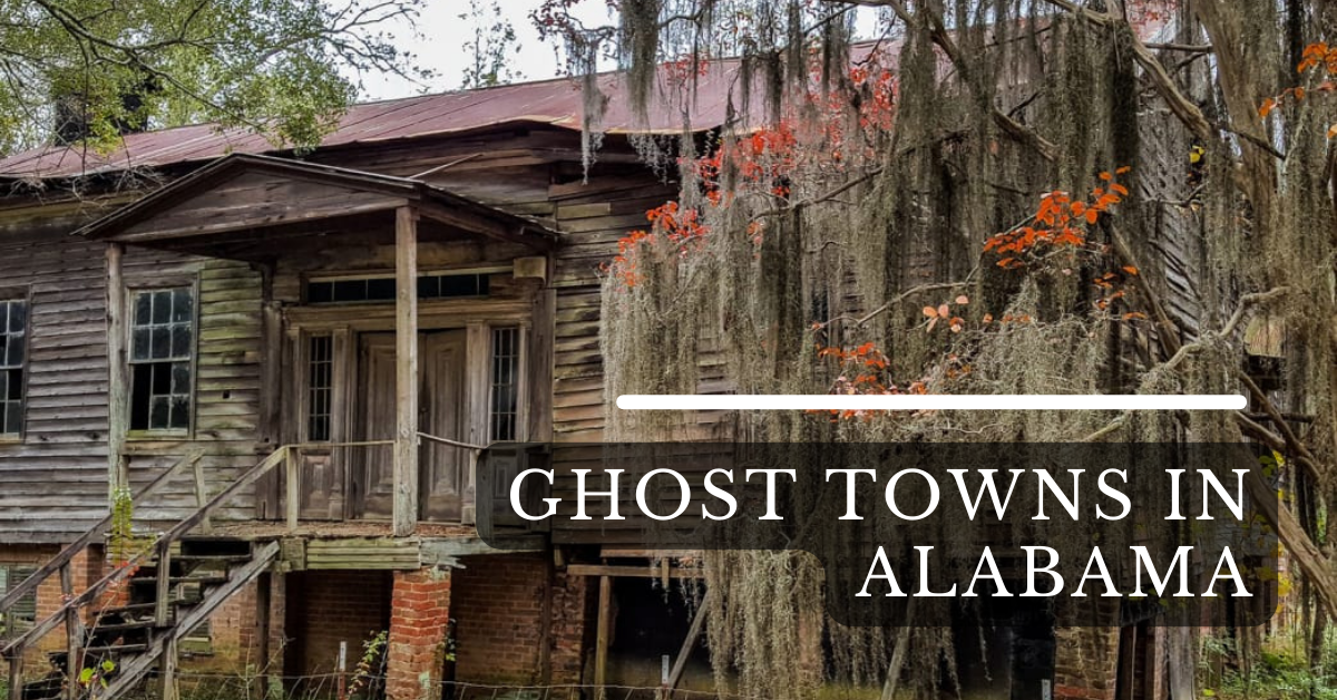 Ghost Towns In Alabama