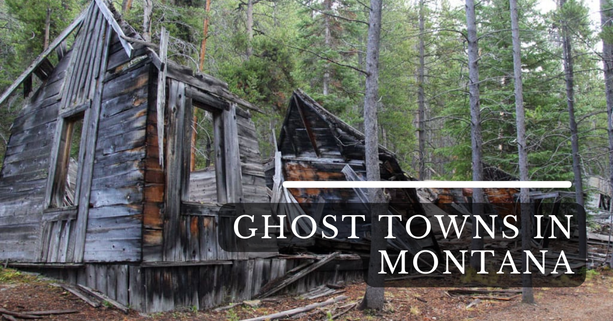 Ghost Towns In Montana