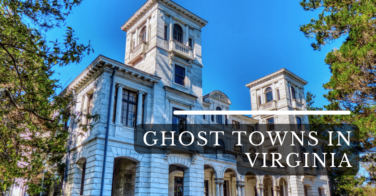 Ghost Towns In Virginia