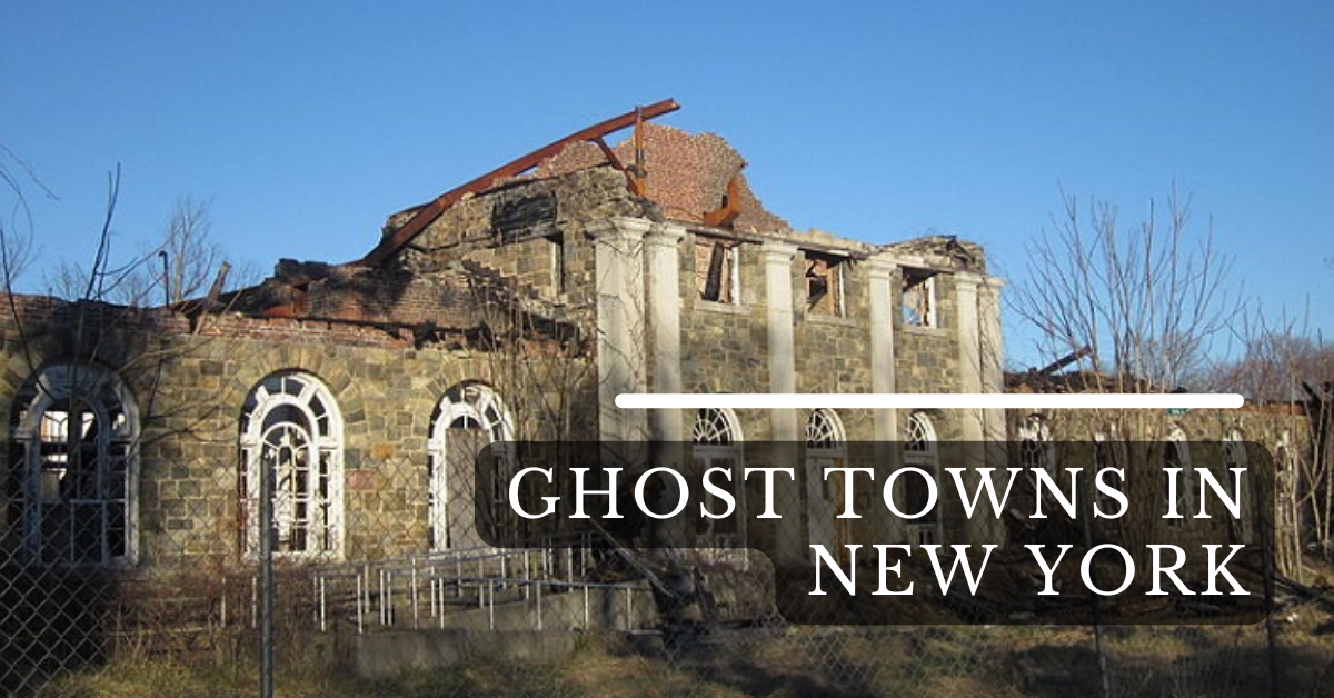 Ghost Towns In New York