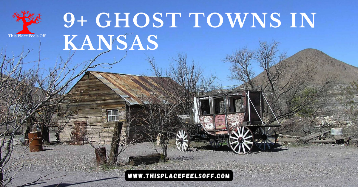 Ghost Towns In Kansas