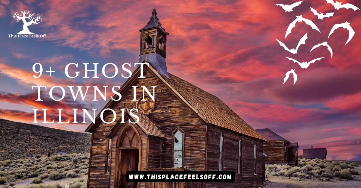 Ghost Towns In Illinois