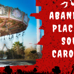 Abandoned Places In South Carolina