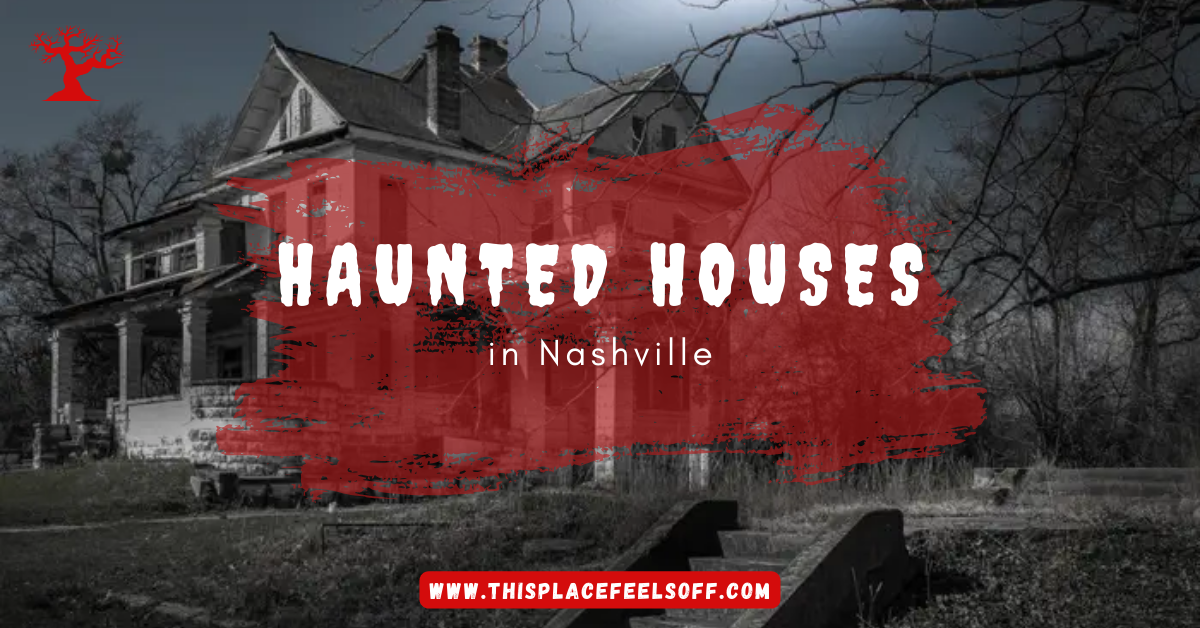 Haunted Houses Nashville