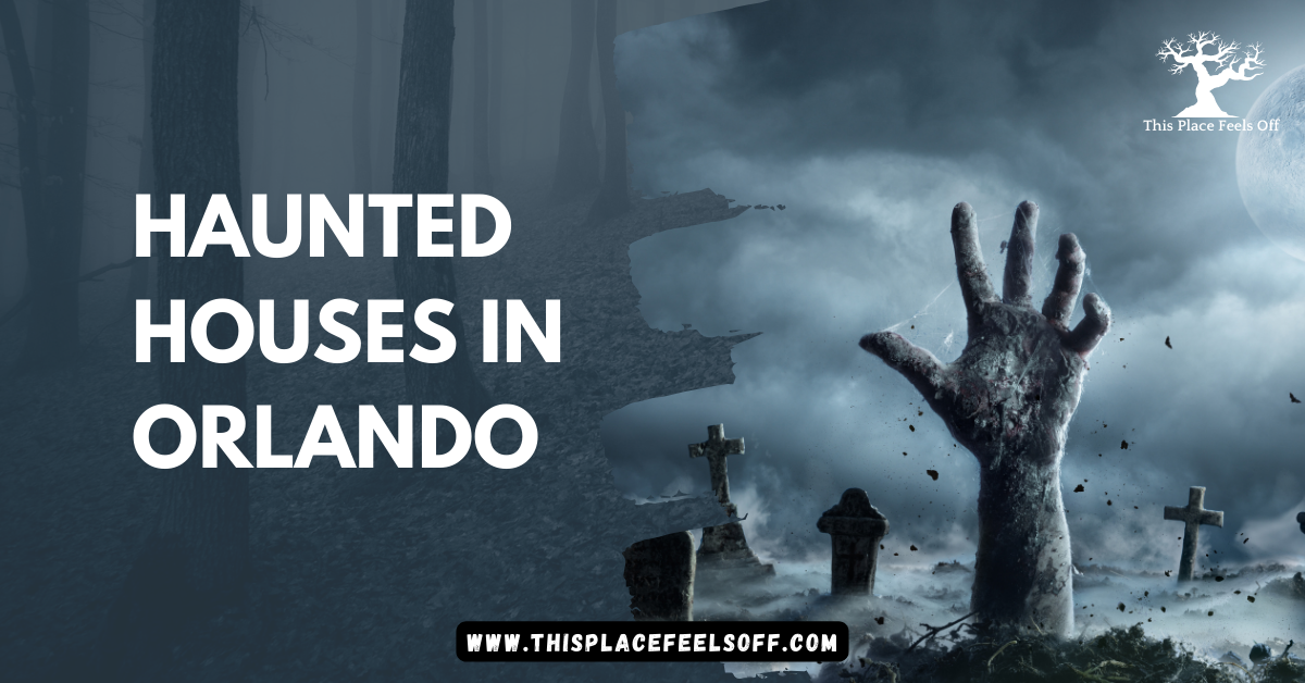 Haunted Houses in Orlando
